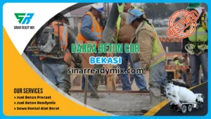 Harga Beton Cor Bekasi